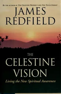Cover of The Celestine Vision by James Redfield