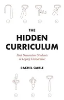 Cover of The Hidden Curriculum by Rachel Gable