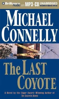 Cover of The Last Coyote by Michael Connelly