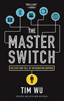 Cover of The Master Switch by Tim Wu