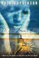 Cover of The New Moon's Arms by Nalo Hopkinson