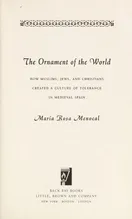 Cover of The ornament of the world by Maria Rosa Menocal