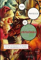 Cover of The physics of Christmas by Roger Highfield