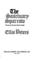 Cover of The Sanctuary Sparrow by Ellis Peters