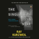 Cover of The Singularity Is Near: When Humans Transcend Biology by Ray Kurzweil