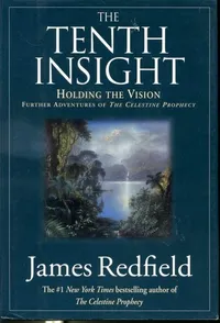 Cover of The Tenth Insight: Holding the Vision by James Redfield
