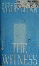 Cover of The Witness by Sandra Brown