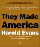 Cover of They Made America: Two Centuries of Innovators from the Steam Engine to the Internet Revolution by Harold Evans