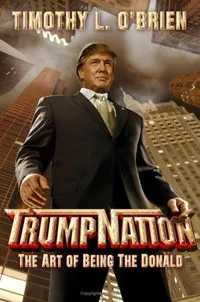 Cover of TrumpNation by Timothy L. O'Brien