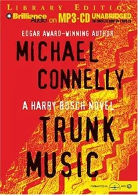 Cover of Trunk Music by Michael Connelly