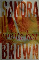 Cover of White Hot by Sandra Brown