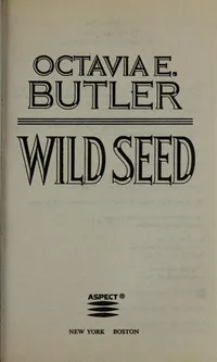 Cover of Wild seed by Octavia E. Butler