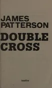 Cover of Double Cross by James Patterson