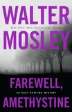 Cover of Farewell, Amethystine by Walter Mosley