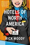 Cover of Hotels of North America by Rick Moody