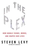 Cover of In the Plex by Steven Levy