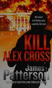 Cover of Kill Alex Cross by James Patterson