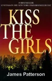 Cover of Kiss the Girls by James Patterson