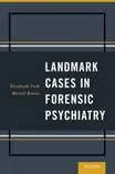 Cover of Landmark Cases in Forensic Psychiatry by Elizabeth Ford, Merrill Rotter