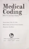 Cover of Medical Coding: What It Is and How It Works by Patricia Aalseth