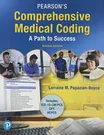 Cover of Pearson's Comprehensive Medical Coding: A Path to Success by Lorraine M. Papazian-Boyce