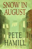 Cover of Snow in August by Pete Hamill