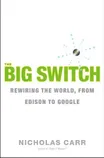 Cover of The Big Switch by Nicholas Carr