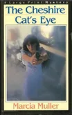 Cover of The Cheshire Cat's Eye by Marcia Muller