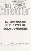 Cover of The Kid Who Only Hit Homers by Matt Christopher