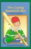 Cover of The Lucky Baseball Bat by Matt Christopher