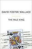 Cover of The Pale King by David Foster Wallace