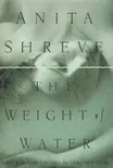 Cover of The Weight of Water by Anita Shreve