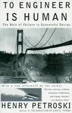 Cover of To Engineer Is Human by Henry Petroski