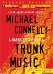 Cover of Trunk Music by Michael Connelly