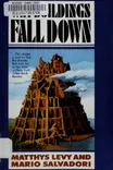 Cover of Why Buildings Fall Down by Matthys Levy and Mario George Salvadori